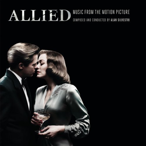 Alan Silvestri - Allied (Music from the Motion Picture) (2016) [Hi-Res]