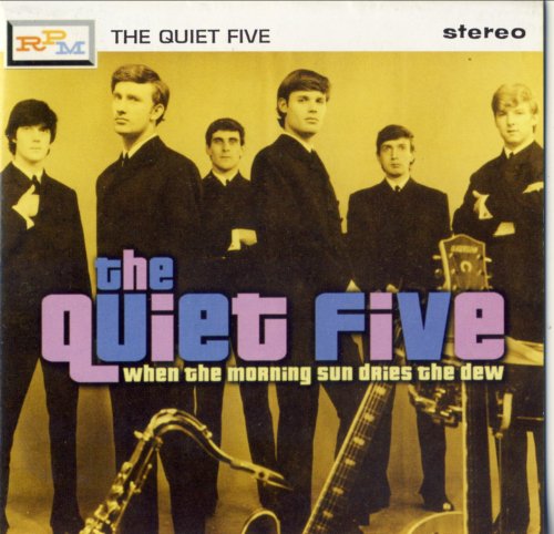 The Quiet Five - When The Morning Sun Dries The Dew (2005) CD-Rip
