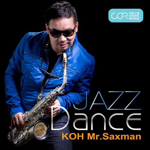 Koh Mr.Saxman - Jazz Dance (2015)