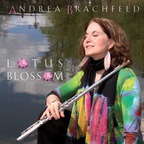 Andrea Brachfeld - Lotus Blossom (2015)