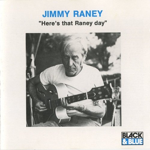 Jimmy Raney - Here's That Raney Day (1980) [1990]