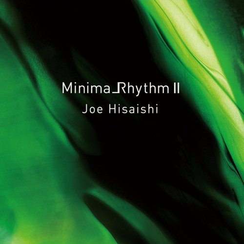 Joe Hisaishi - Minima_Rhythm II (2020) Hi-Res