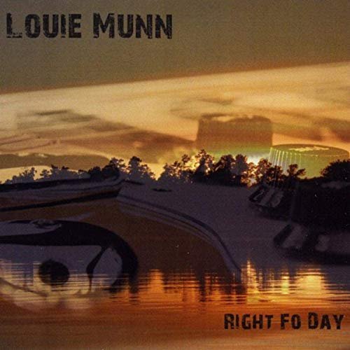 Louie Munn - Right Fo Day (2019)