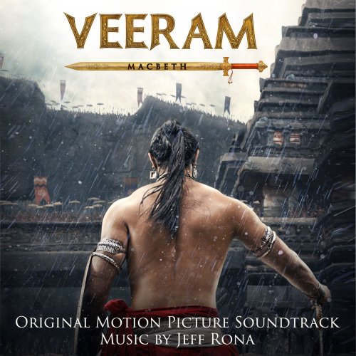 Jeff Rona - Veeram - Macbeth (Original Motion Picture Soundtrack) (2017) [Hi-Res]