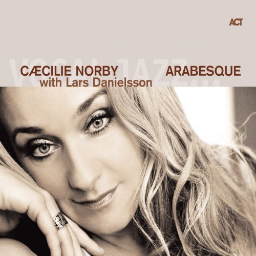 Cæcilie Norby - Arabesque (2011) [Hi-Res]
