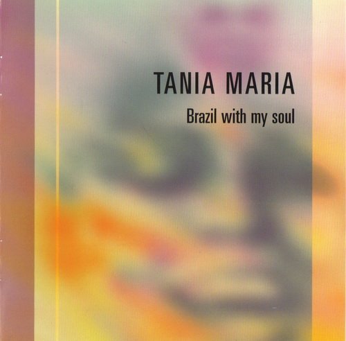 Tania Maria - Brazil With My Soul (1978) FLAC