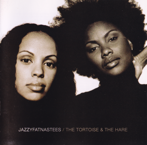 JazzyFatNastees - The Tortoise & The Hare (2002)