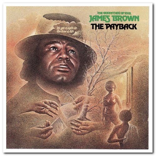 James Brown - The Payback (1973) [Remastered 1993]