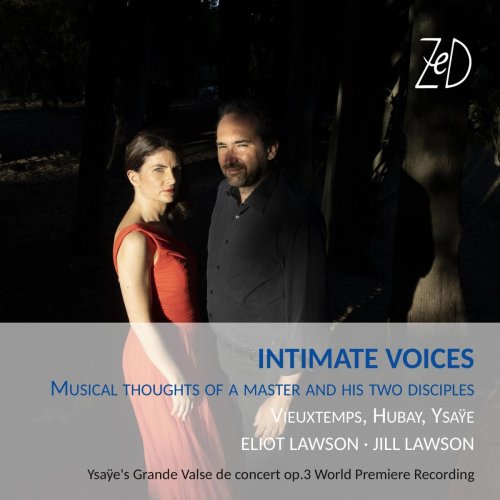 Eliot Lawson - Intimate Voices - Musical Thoughts of a Master and His Two Disciples (2020)