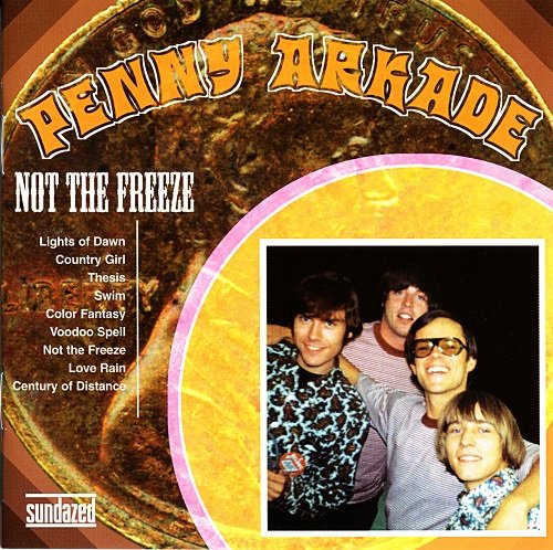 Penny Arkade - Not The Freeze (Reissue) (1967-68/2004)