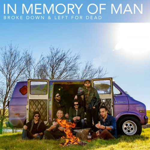 In Memory Of Man - Broke Down & Left for Dead (2020) [Hi-Res]