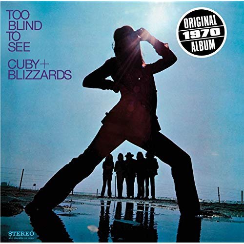 Cuby & The Blizzards - Too Blind To See (1970/2020)