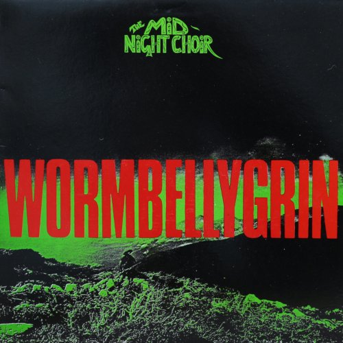 The Midnight Choir - Wormbellygrin (1986/2020) [Hi-Res]