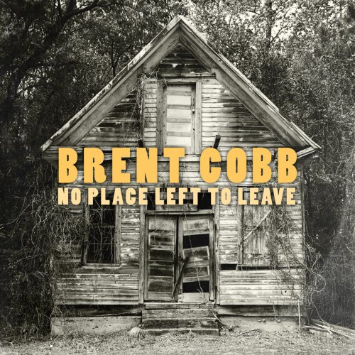 Brent Cobb - No Place Left To Leave (2020)