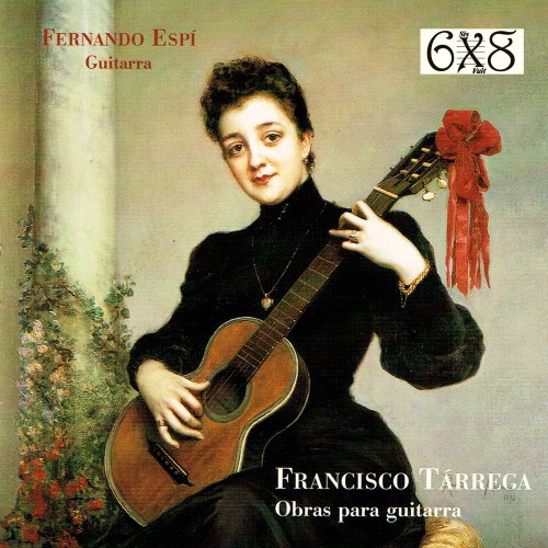 Fernando Espi - Francisco Tárrega: Obras para Guitarra (2020)