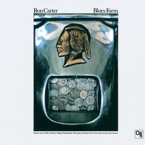Ron Carter - Blues Farm (1973) [2017] Hi-Res