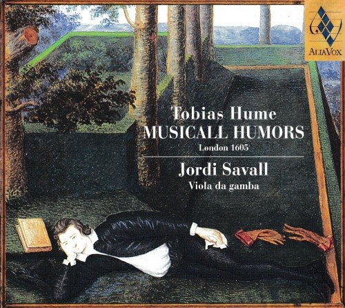 Jordi Savall - Hume: Musicall Humors, London 1605 (2004)