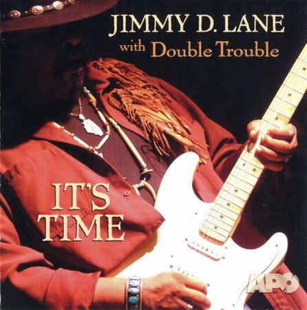 Jimmy D. Lane With Double Trouble - It’s Time  (2004) [SACD]