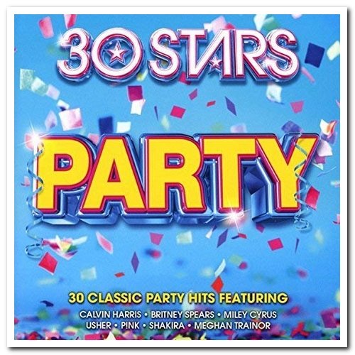 VA - 30 Stars Party [2CD Set] (2016)