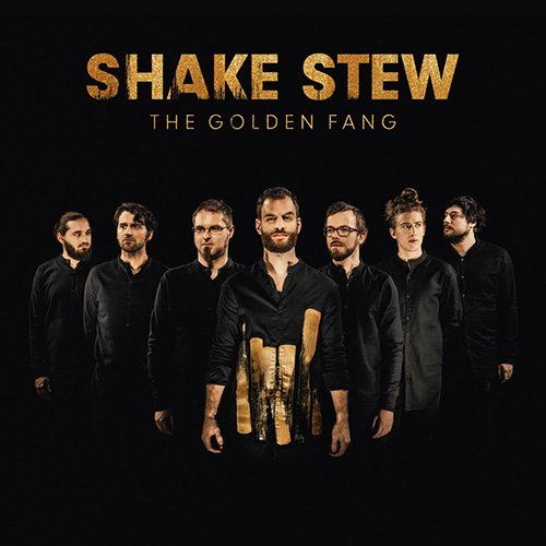 Shake Stew - The Golden Fang (2016)