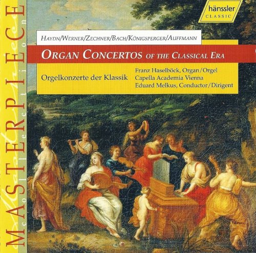 Franz Haselböck - Organ Concertos of the Classical Era (2004)