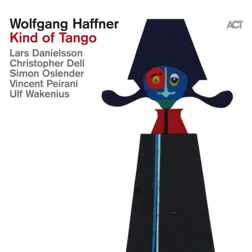 Wolfgang Haffner - Kind of Tango (2020) [Hi-Res]