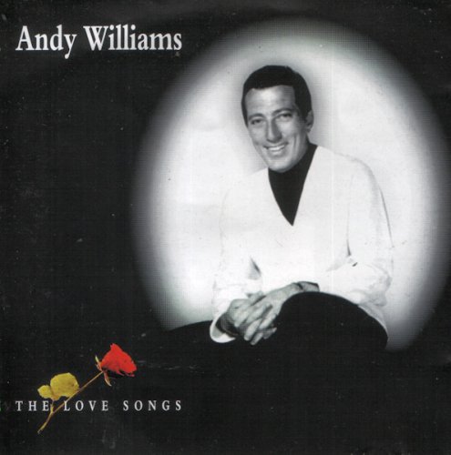 Andy Williams - The Love Songs (1997)