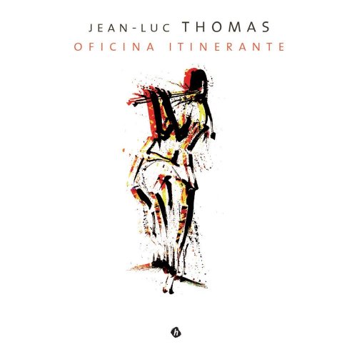 Jean-Luc Thomas - Oficina itinerante (2020)