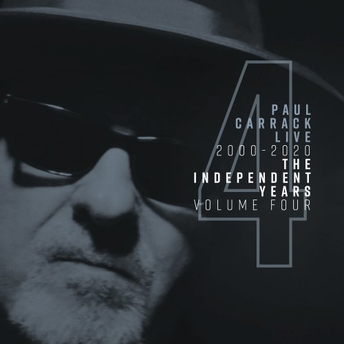 Paul Carrack - Paul Carrack Live: The Independent Years, Vol. 4 (2000-2020) (2020) [Hi-Res]