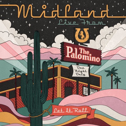 Midland - Live From The Palomino (2020) [Hi-Res]