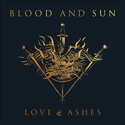 Blood and Sun - Love & Ashes (2020) Hi Res