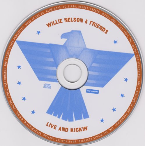 Willie Nelson & Friends - Live And Kickin' (2003)