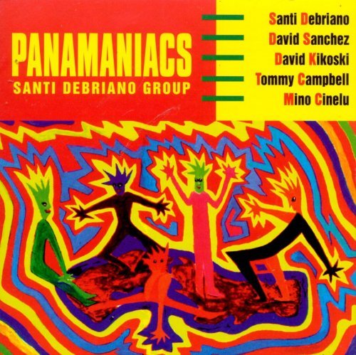 Santi Debriano Group - Panamaniacs (1993)