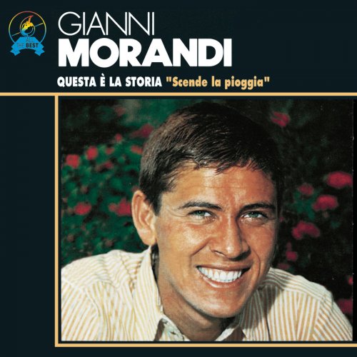 Gianni Morandi - Questa E La Storia: Scende La Pioggia (1994) flac