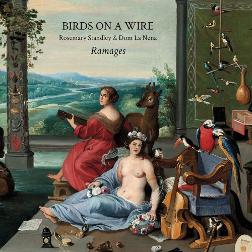 Birds On a Wire, Rosemary Standley, Dom La Nena - Ramages (2020) [Hi-Res]