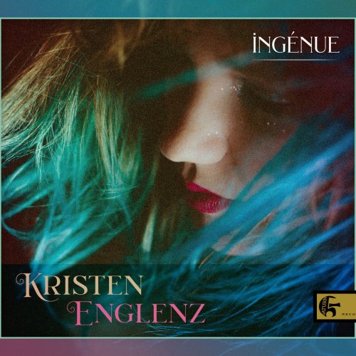Kristen Englenz - ingénue (2020)