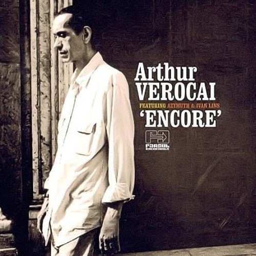 Arthur Verocai - Encore (2007)