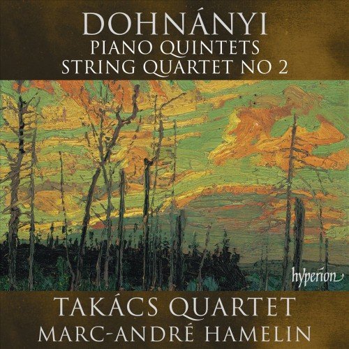 Takacs Quartet, Marc-Andre Hamelin - Dohnányi: Piano Quintets, String Quartet No. 2 (2019)