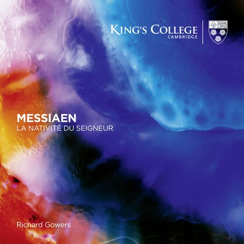 Richard Gowers - Olivier Messiaen: La Nativité du Seigneur (2018) CD-Rip