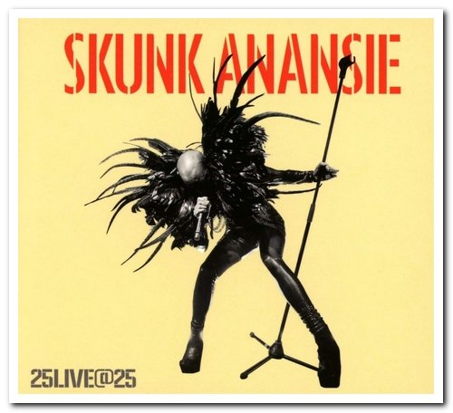 Skunk Anansie - 25Live@25 [2CD Limited Edition] (2019) [CD Rip]