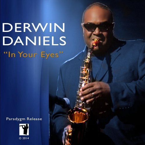Derwin Daniels - In Your Eyes (2014)