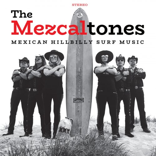 The Mezcaltones - Mexican Hillbilly Surf Music (2020)