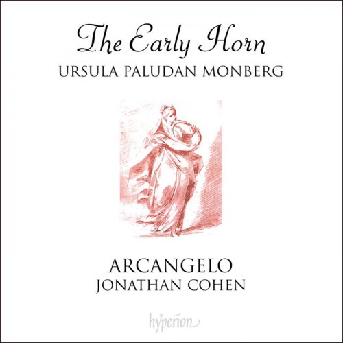 Ursula Paludan Monberg, Arcangelo & Jonathan Cohen - The Early Horn (2020) [Hi-Res]