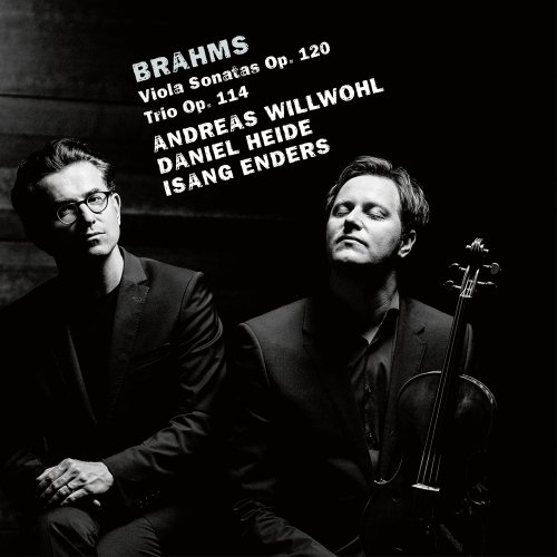 Daniel Heide, Andreas Willwohl, Isang Enders - Brahms: Viola Sonatas, Op. 120 & Trio, Op. 114 (2020) [Hi-Res]