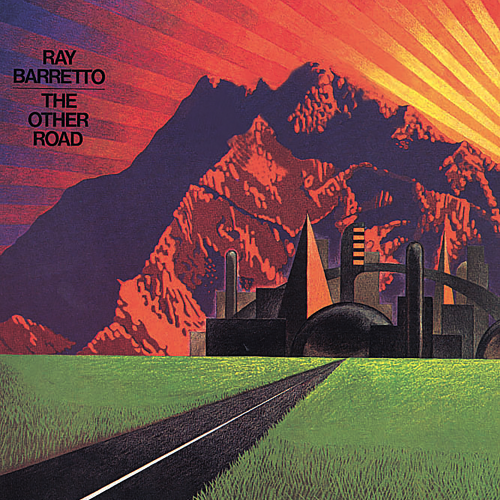 Ray Barretto - The Other Road (1973)