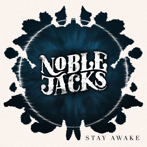 Noble Jacks - Stay Awake (2019)