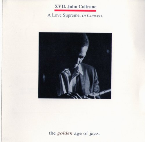 John Coltrane - A Love Supreme. In Concert (1961-1965) FLAC