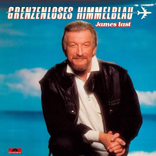 James Last - Grenzenloses Himmelblau (1985/2020)