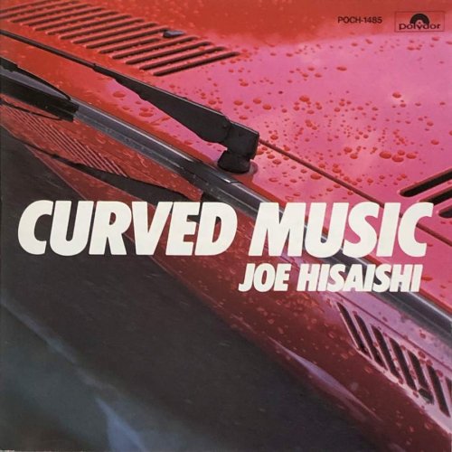 Joe Hisaishi - CURVED MUSIC (2020) Hi-Res