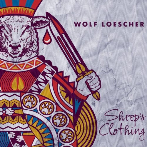 Wolf Loescher - Sheep's Clothing (2020)